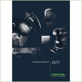 Festool publie son catalogue général 2017