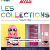 Acova lance l'opération promo LES COLLECTIONS