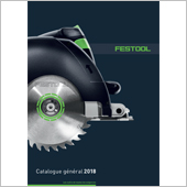 Festool publie son catalogue 2018